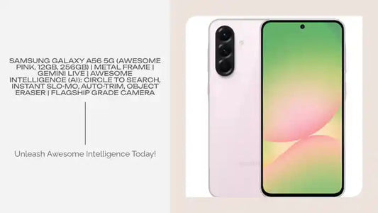 Samsung Galaxy A56 5G (Awesome Pink, 12GB, 256GB) | Metal Frame | Gemini Live | Awesome Intelligence (AI): Circle to Search, Instant Slo-Mo, Auto-Trim, Object Eraser | Flagship Grade Camera