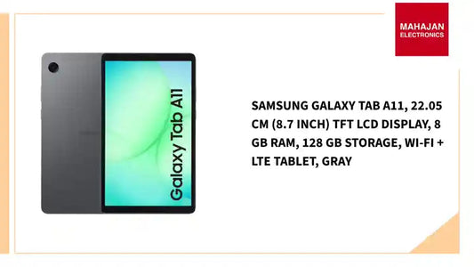 Samsung Galaxy Tab A11, 22.05 cm (8.7 inch) TFT LCD Display, 8 GB RAM, 128 GB Storage, Wi-Fi + Lte Tablet, Gray