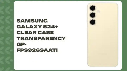 Samsung Galaxy S24+ Clear Case Transparency GP-FPS926SAATI