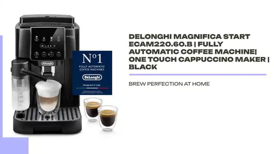 Delonghi Magnifica Start (Milk) ECAM220.60.B | Fully Automatic Coffee Machine| One Touch Cappuccino Maker | Black