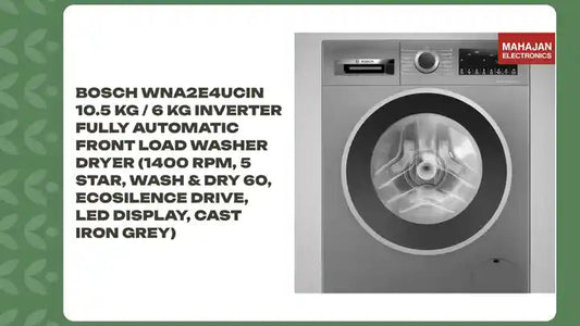 Bosch WNA2E4UCIN 10.5 Kg / 6 Kg Inverter Fully Automatic Front Load Washer Dryer (1400 RPM, 5 Star, Wash & Dry 60, EcoSilence Drive, LED Display, Cast Iron Grey)