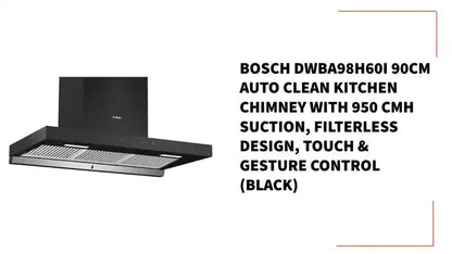 Bosch DWBA98H60I 90CM Auto Clean Kitchen Chimney with 950 CMH Suction, Filterless Design, Touch & Gesture Control (Black)