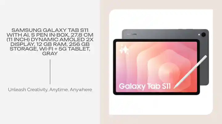 Samsung Galaxy Tab S11 with AI, S Pen in-Box, 27.8 cm (11 inch) Dynamic AMOLED 2X Display, 12 GB RAM, 256 GB Storage, Wi-Fi + 5G Tablet, Gray