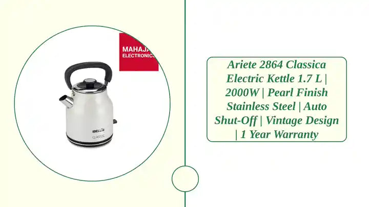 Ariete 2864 Classica Electric Kettle 1.7 L | 2000W | Pearl Finish Stainless Steel | Auto Shut-Off | Vintage Design | 1 Year Warranty